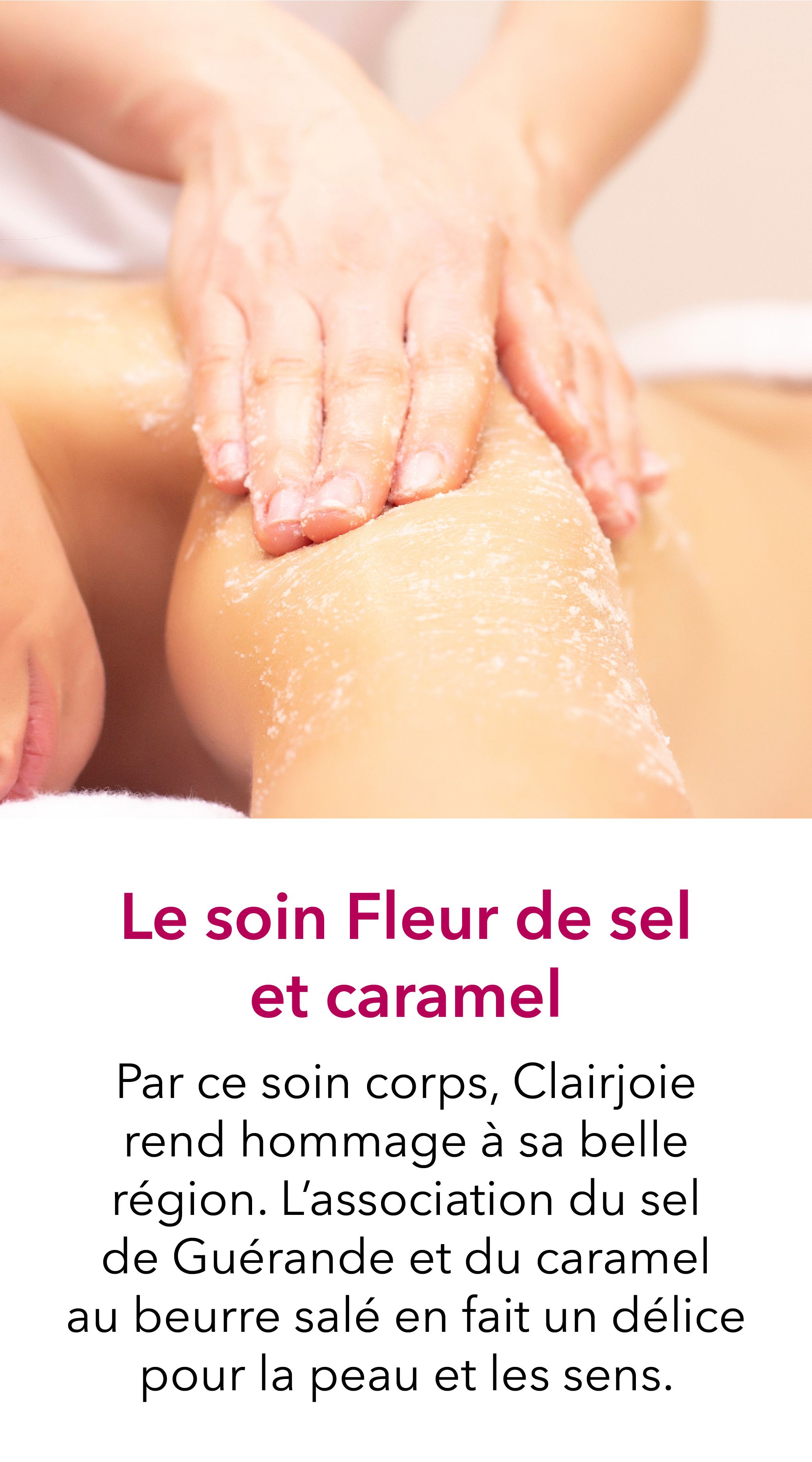 Le soin Fleur de sel et caramel